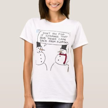 Snowman Went To Florida T-shirt by Unique_Christmas at Zazzle