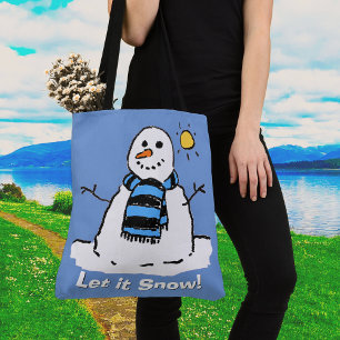 Snowman with Message - Let it Snow! Tote Bag