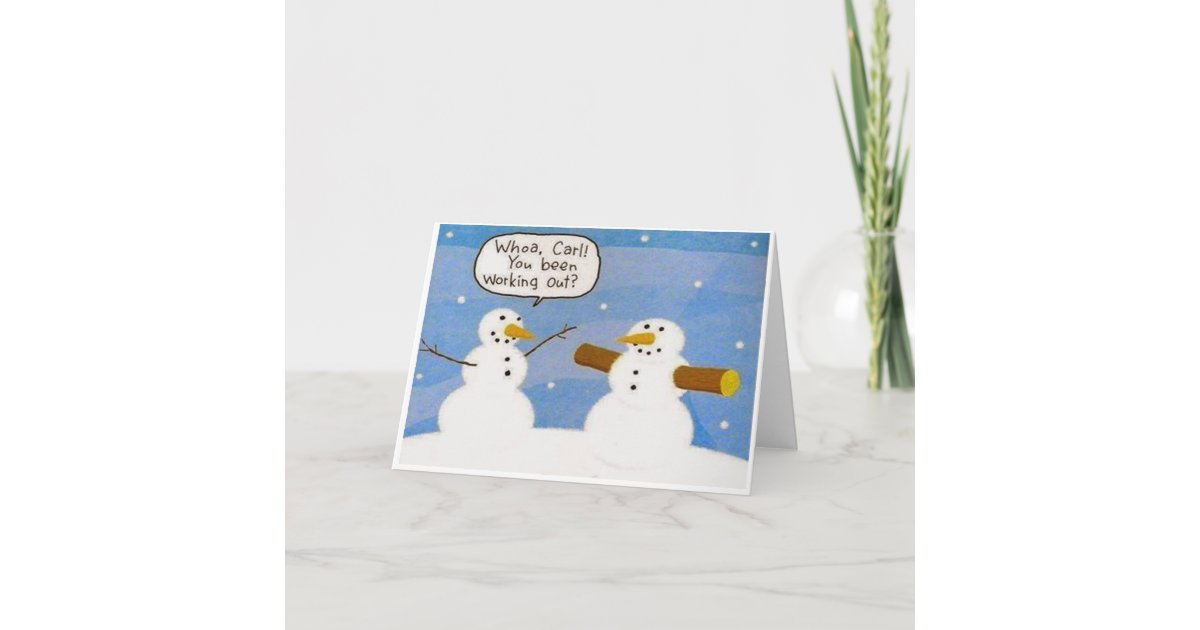 Snowman Working Out Logs Greeting Card Zazzle