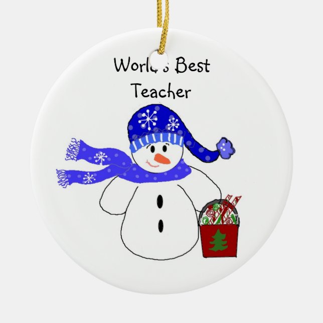 Snowman World's Best Teacher Ceramic Ornament (Front)