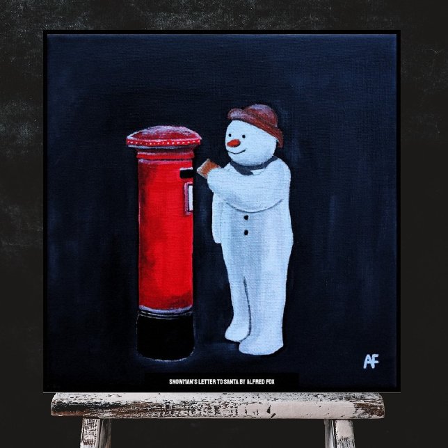 Snowman's Letter to Santa Painting by Alfred Fox Poster (Creator Uploaded)