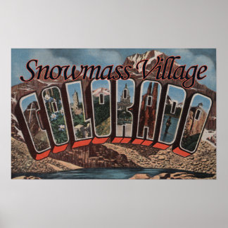 Snowmass, Colorado - Large Letter Scenes Poster
