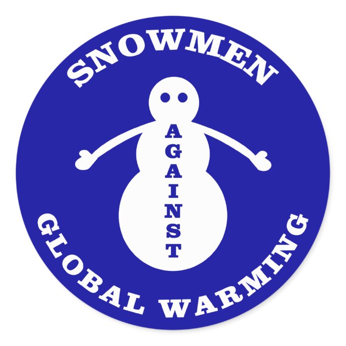 Snowmen Against Global Warming Round Stickers