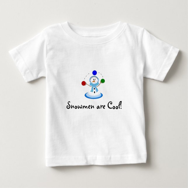 Snowmen are Cool Baby T-Shirt (Front)