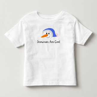 Snowmen are Cool Toddler T-shirt