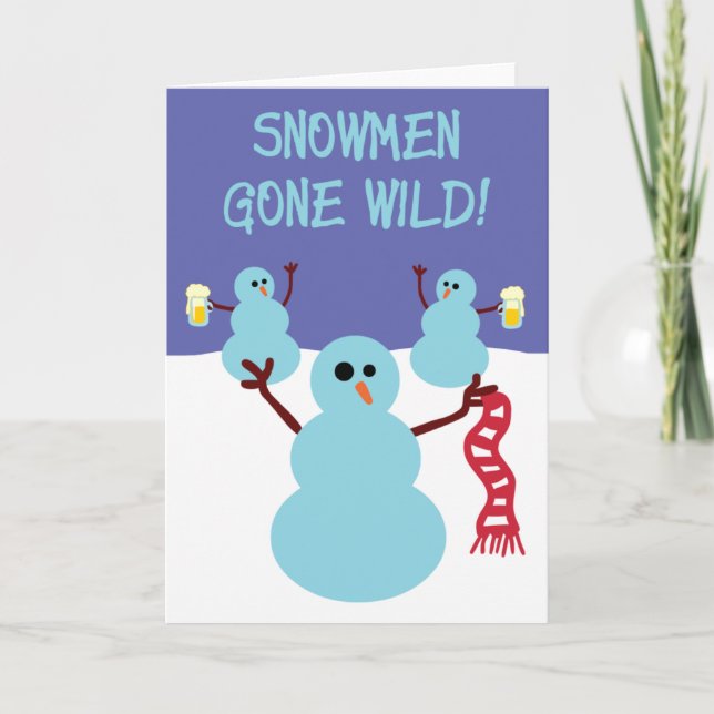 Snowmen Gone Wild! Holiday Card (Front)