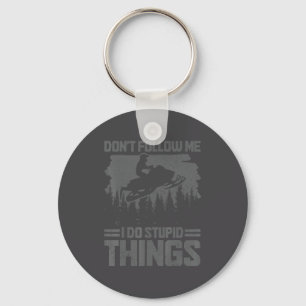 Snowmobile Dont Follow Me Funny Snowmobiling Moto  Keychain