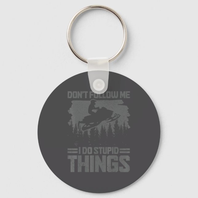 Snowmobile Dont Follow Me Funny Snowmobiling Moto  Keychain (Front)