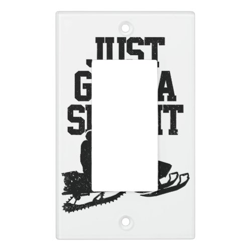 Snowmobile Just Gonna Send It Funny Motor Sled Gif Light Switch Cover