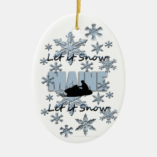 Snowmobile Let it Snow Maine Christmas Ornament