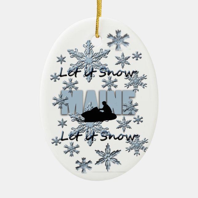Snowmobile Let it Snow Maine Christmas Ornament (Front)