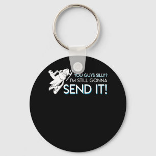 Snowmobile Lover Still Gonna Send It Shirt Keychain