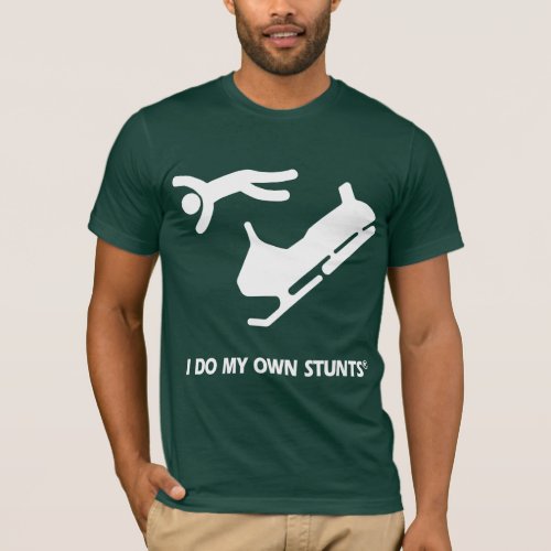 Snowmobile My Own Stunts T_Shirt