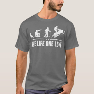 Snowmobile Sled One Life One Love T-Shirt