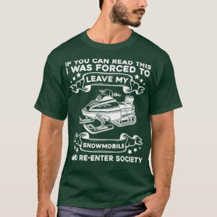Snowmobile Sledding Winter Snow MachineSnowmobilin T-Shirt