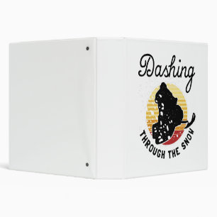 Snowmobiling - Dashing Through The Snow 3 Ring Binder