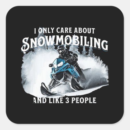 Snowmobiling Funny Snowmobile  Square Sticker