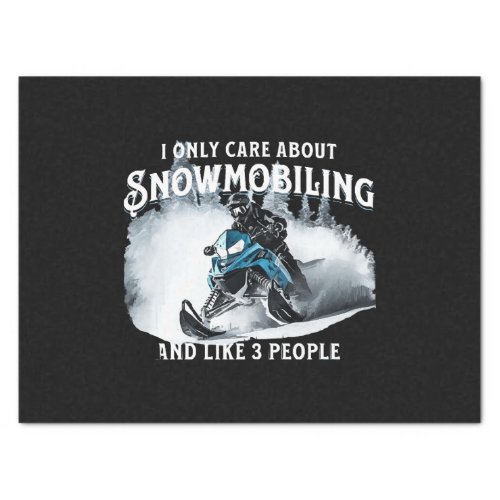 Snowmobiling Funny Snowmobile  Tissue Paper