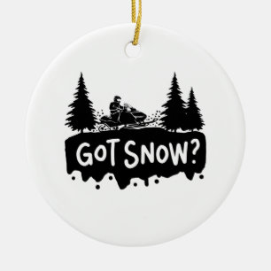 Snowmobiling - Got Snow Ceramic Ornament