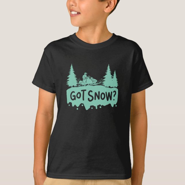 Snowmobiling - Got Snow Funny Snowmobiling T-Shirt (Front)