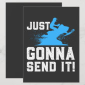 Snowmobiling - Just Gonna Send It (Front/Back)