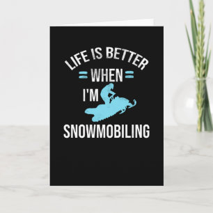 Snowmobiling Snowmobile Lover Snowmobile Rider Card