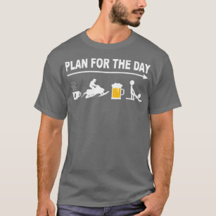 Snowmobiling Snowmobile - Skidoo Daily Plan  T-Shirt