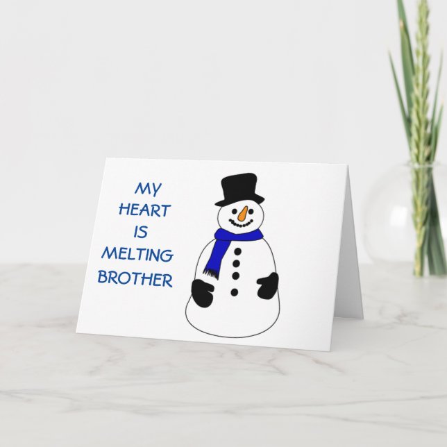 SNOWPERSON'S HEART IS MELTING-WITHOUT BROTHER HOLIDAY CARD (Front)