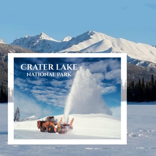 Snowplow Clearing Road Crater Lake National Park Postcard