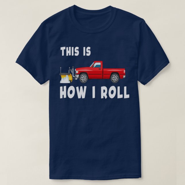 Snowplow Trucks Tees Funny Snow plow  (Design Front)