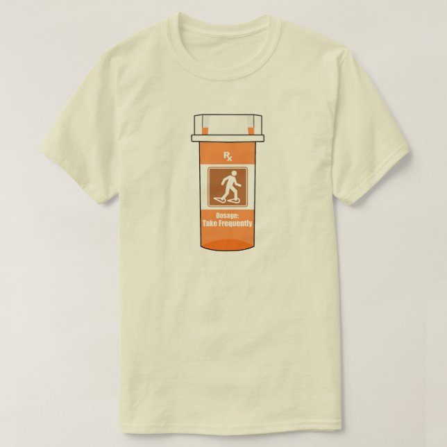 Snowshoeing Is My Drug T-Shirt (Design Front)