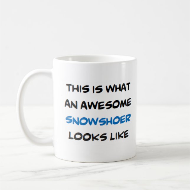 snowshoer, awesome coffee mug (Left)