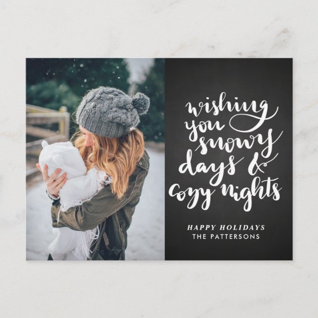 Snowy Days Cozy Nights Script | Chalkboard Photo Holiday Postcard (Front)