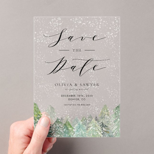 Snowy Evergreen Woodland Winter Save the Date Acrylic Invitations (Insitu (Handheld))