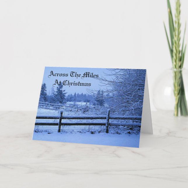 Snowy Landscape Across The Miles Christmas Holiday Card (Front)