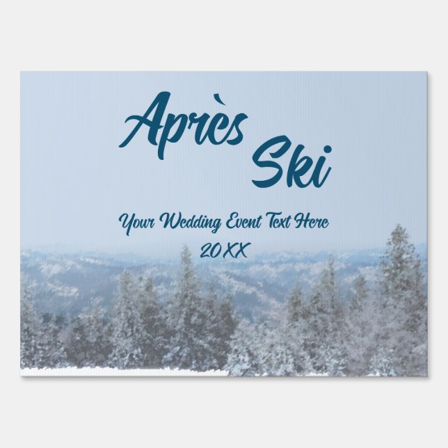 Snowy Mountain Forest Apres Ski Wedding Event Sign (Front)