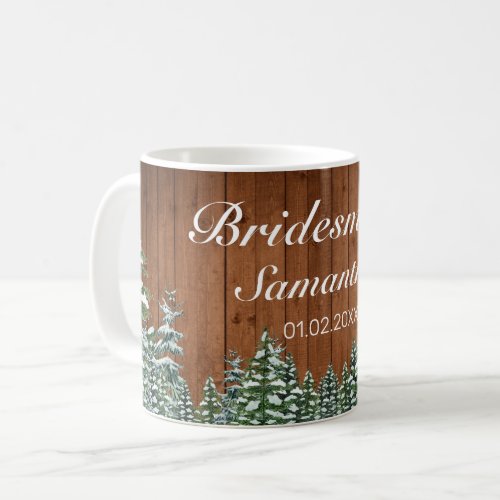 Snowy Wood  Forest Country Bridesmaid Wedding Coffee Mug