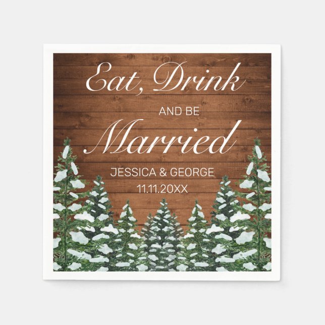Snowy Wood & Forest Eat Drink Married Wedding Napkins (Front)