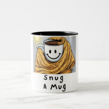 Snug A Mug