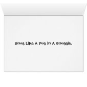 Snug(gie) pug (Inside Horizontal (Bottom))