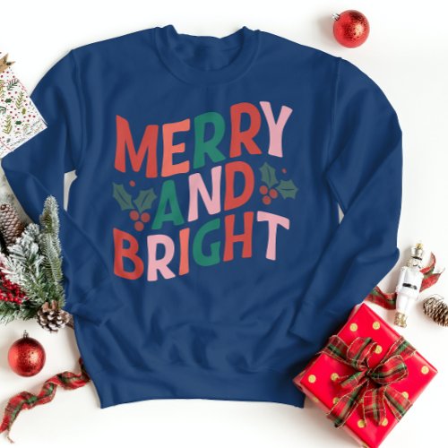 Snug in Style Merry and Bright Sweatshirt