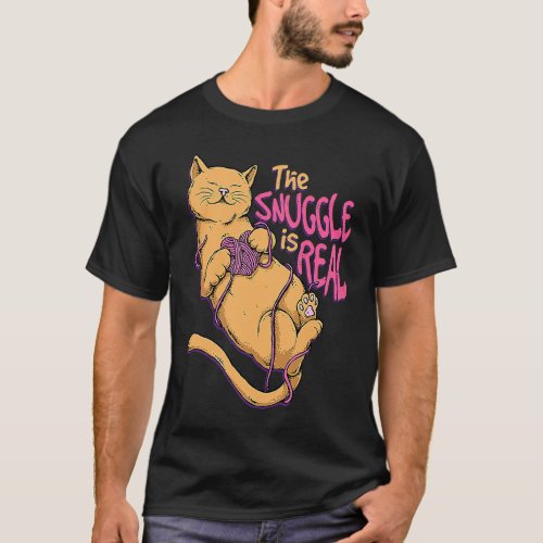 Snuggle Is Real Knitting Crochet Cat  Knitter Croc T_Shirt