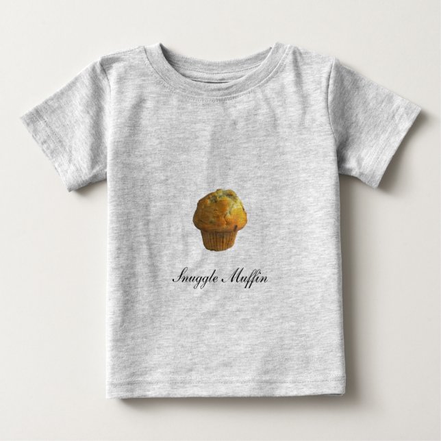 Snuggle Muffin Baby T-Shirt (Front)