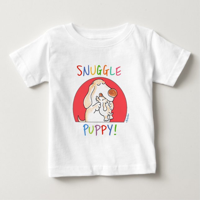 SNUGGLE PUPPY! by Sandra Boynton Baby T-Shirt (Front)