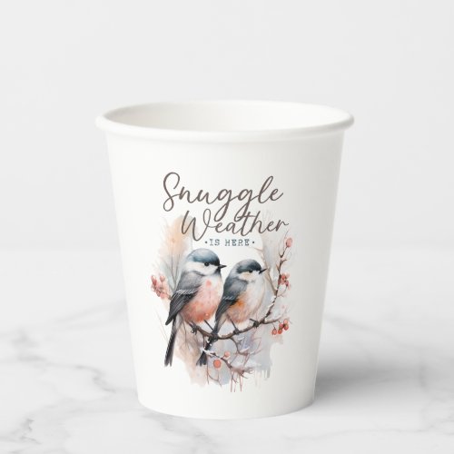 Snuggle Weather Is Here Birds on Branch Christmas Paper Cups