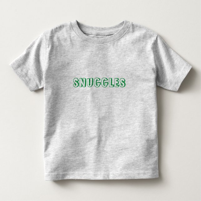 "Snuggles" green letters Toddler T-shirt (Front)