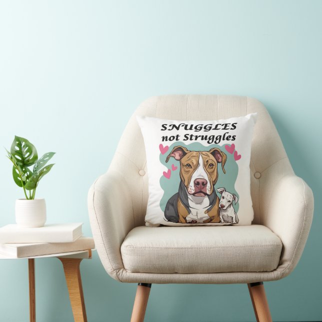 Snuggles Not Struggles Throw Pillow (Chair)