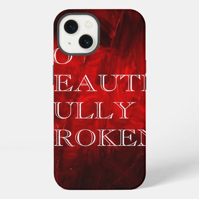So Beautifully Broken Iphone Case (Back)