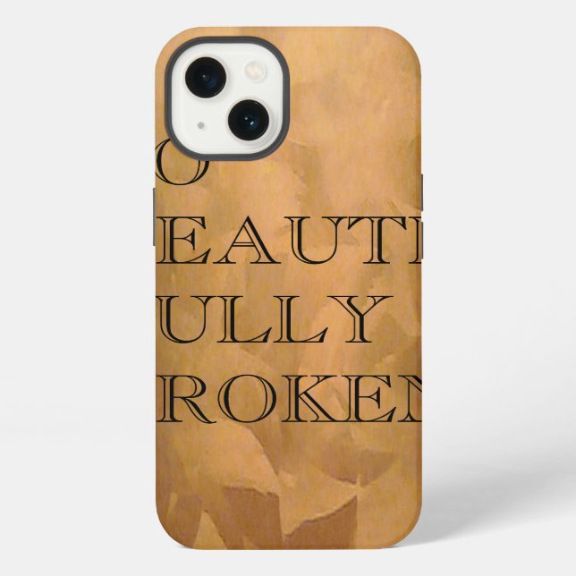So Beautifully Broken Iphone Case (Back)