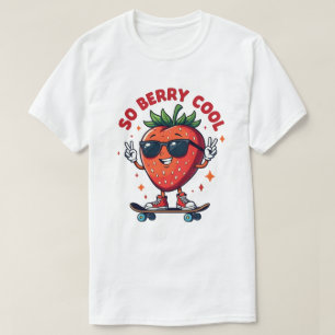 So Berry Cool Fruit Lover Strawberry Season T-Shirt